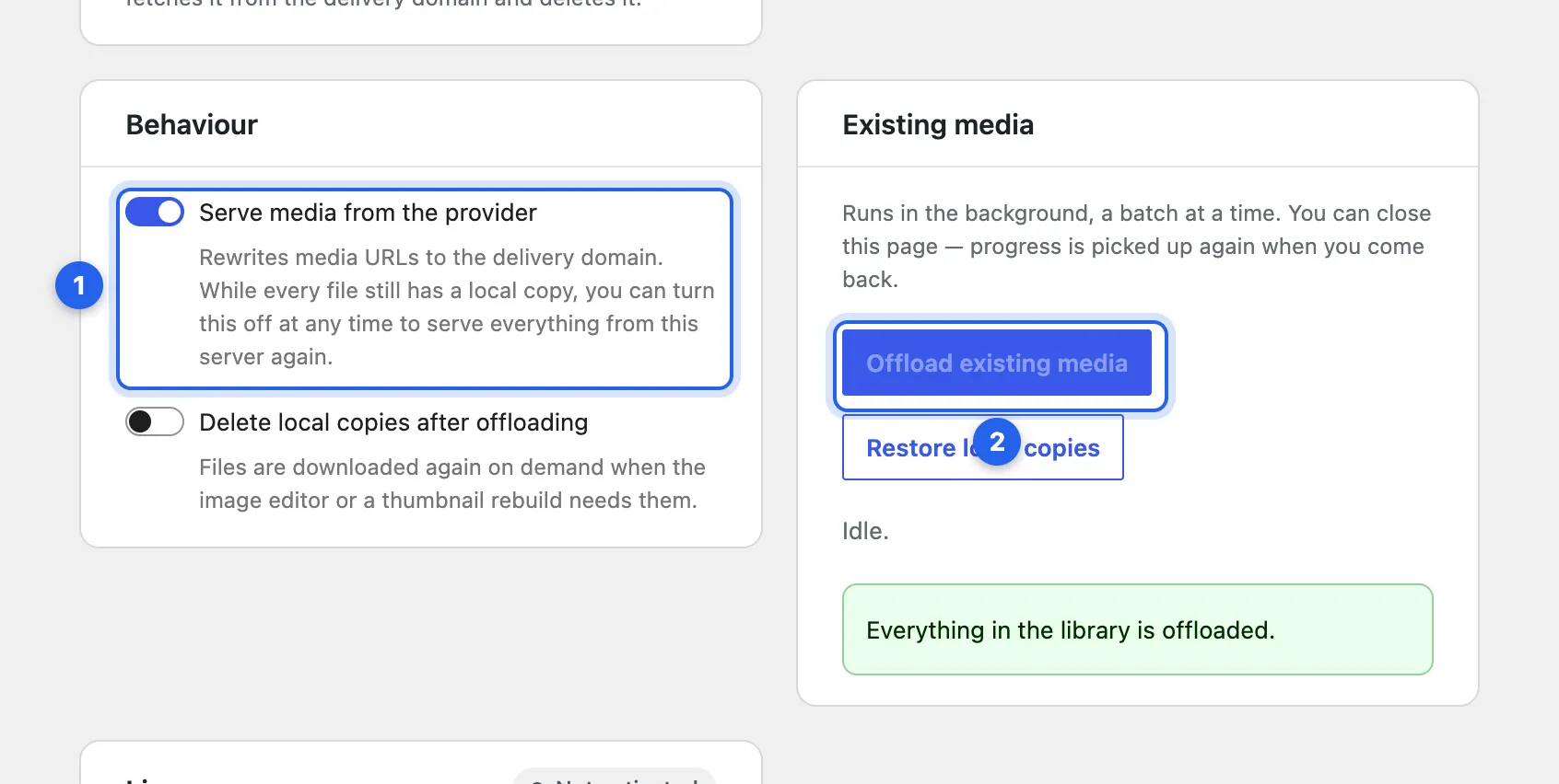 The Behaviour and Existing media cards. Numbered: the Serve media from the provider switch and the Offload existing media button.