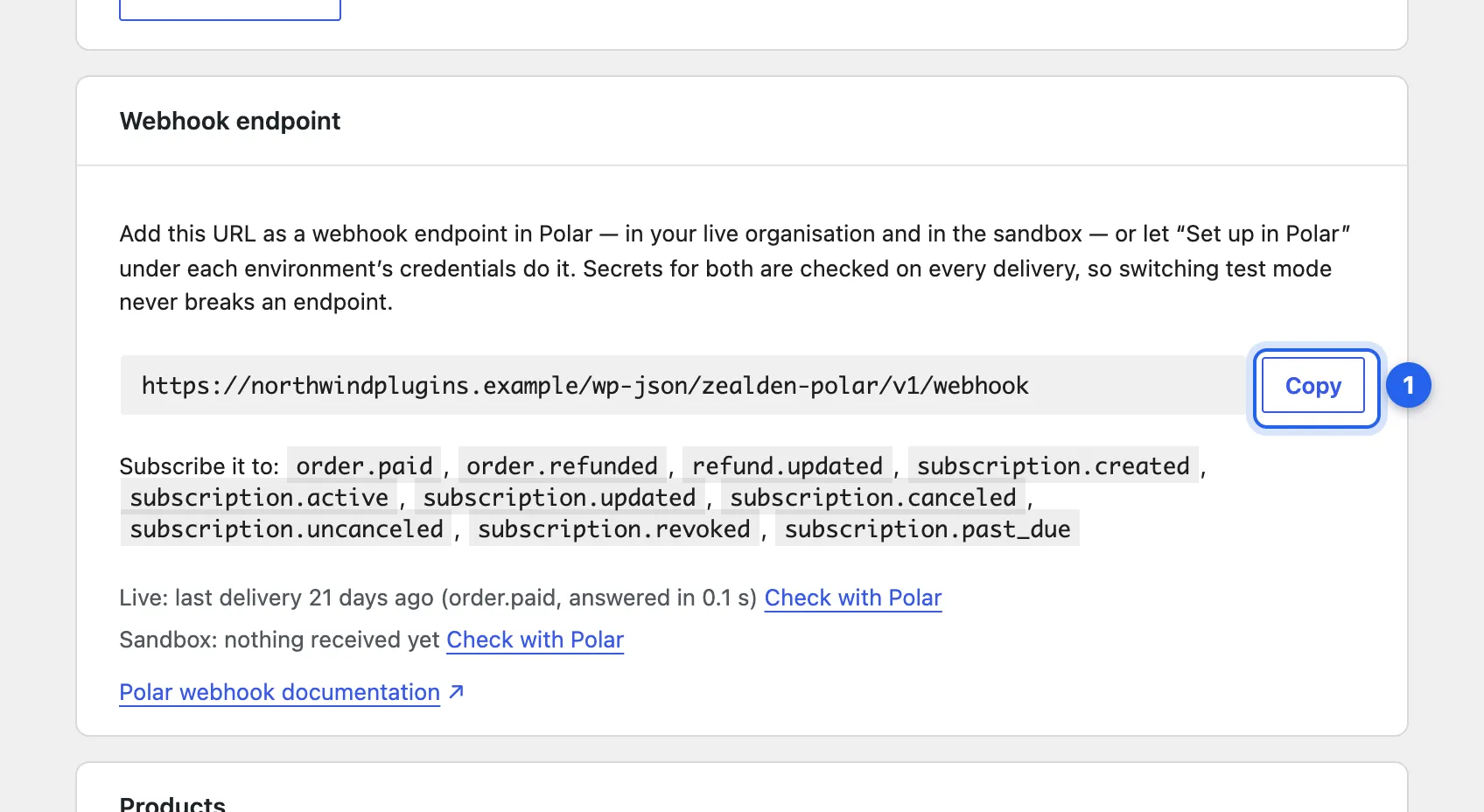 The Webhook endpoint card: the store’s webhook address with a Copy button, the events to subscribe, and the last delivery received from each environment.